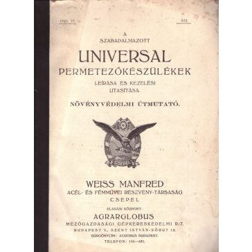   A szabadalmazott Universal permetezőkészülékek leírása és kezelési utasítása