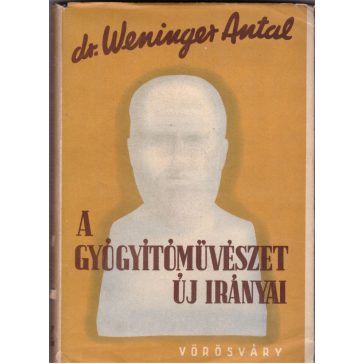 A gyógyítóművészet új irányai