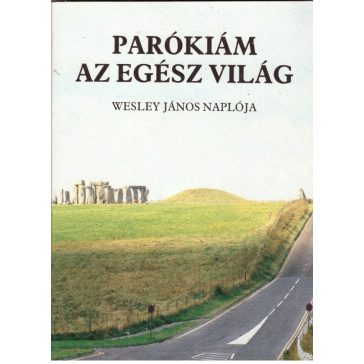 Parókiám az egész világ
