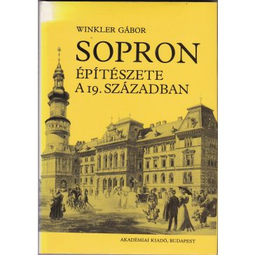 Sopron építészete a 19. században