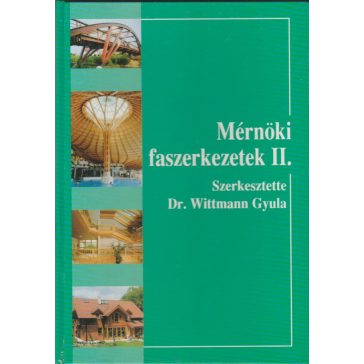 Mérnöki faszerkezetek II.