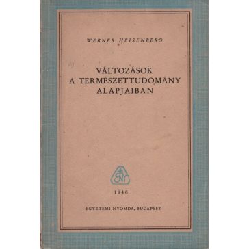 Változások a természettudomány alapjaiban