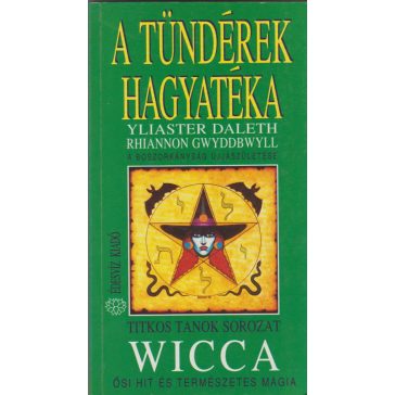 A tündérek hagyatéka: Wicca