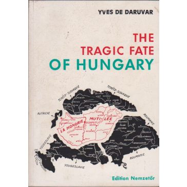 The Tragic Fate of Hungary