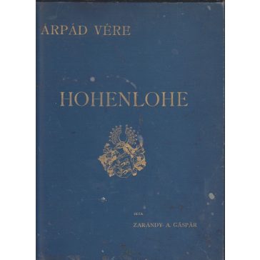 Árpád vére - Hohenlohe