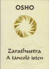 Zarathustra - A táncoló isten