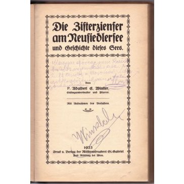   Die Zisterzienser am Neuesiedlersee und Geschichte dieses Sees