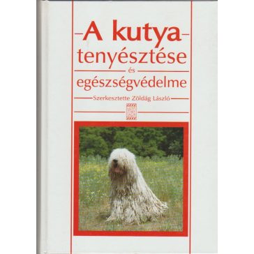 A kutya tenyésztése és egészségvédelme
