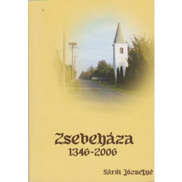 Zsebeháza 1346-2006