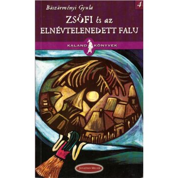 Zsófi és az elnévtelenedett falu